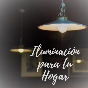 Iluminación para tu Hogar